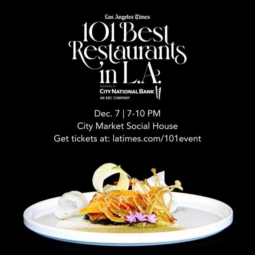 LA TIMES 101 BEST RESTAURANTS IN LA EVENT 2020