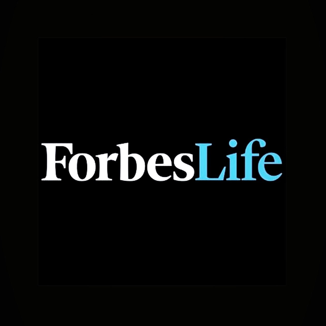 Forbes Life Feature